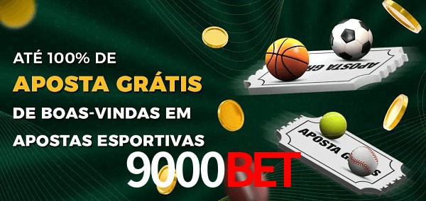9000Bet Ate 100% de Aposta Gratis
